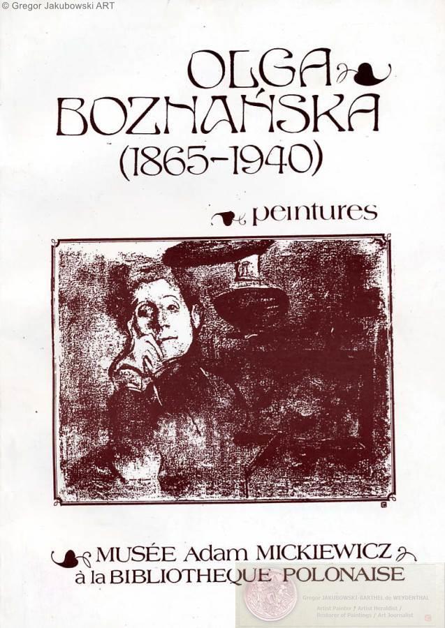Olga Boznanska (1865 -1940 in the Adam Mickiewicz Museum in 1990 in the Biblioteka Polska in Paris exposition avec catalogue